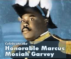 Celebrate the Hon. Marcus Garvey